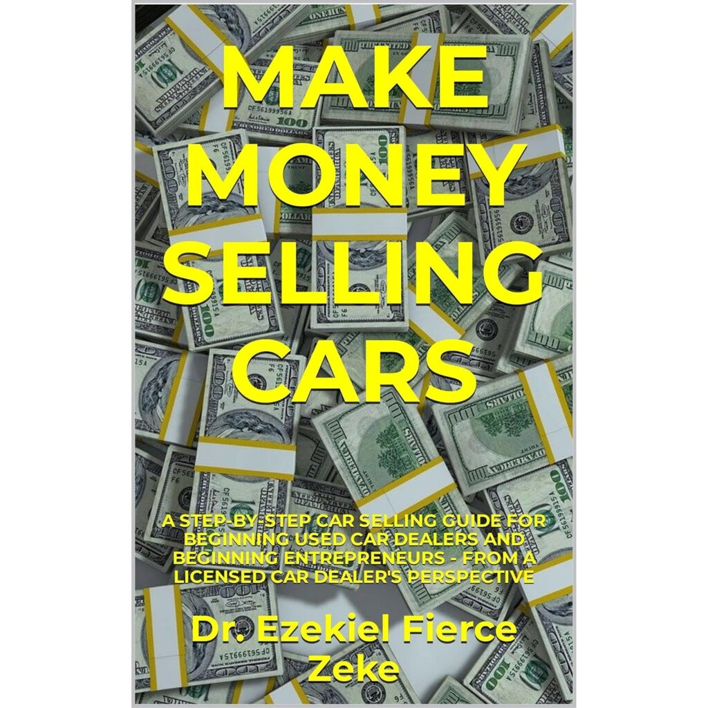 MAKE MONEY SELLING CARS 1 915XxpK6MkL. SL1500